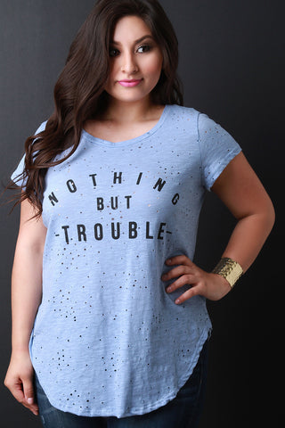 Nothing But Trouble Graphic Print Distressed Tee